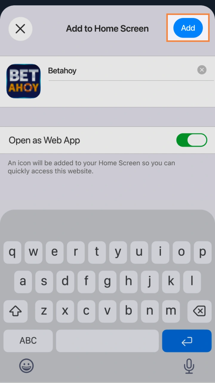Tap add to finish installing the convenient Betahoy app on your iOS home screen.